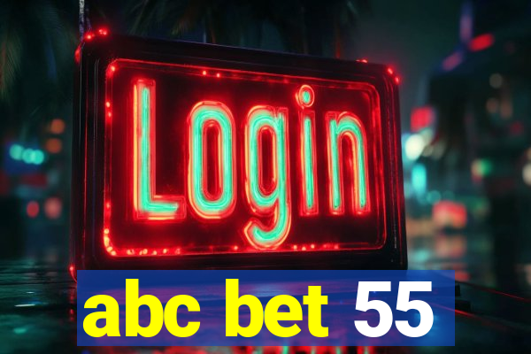 abc bet 55